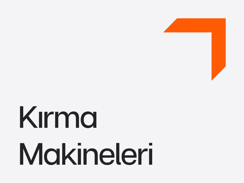 Kırma Makineleri