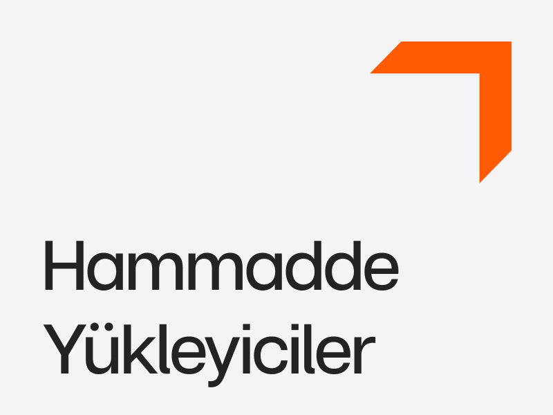 Hammadde Yükleyiciler